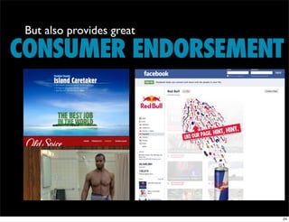 But also provides great
CONSUMER ENDORSEMENT




                           24
 