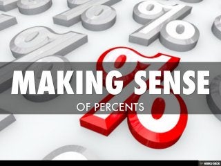 Making Sense of Percents