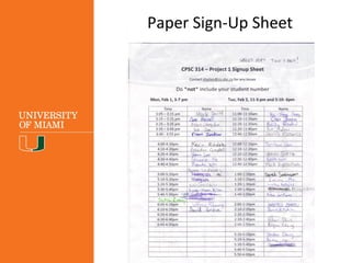 Paper Sign-Up Sheet
 