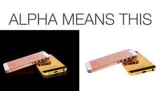 ALPHA MEANS THIS

 