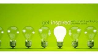 get inspired

web, product, packaging,
business cards...

 