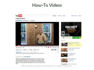 How-To Videos

http://www.youtube.com/watch?v=LDyvcM0gcVs

 