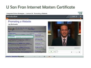 U San Fran Internet Masters Certificate

 