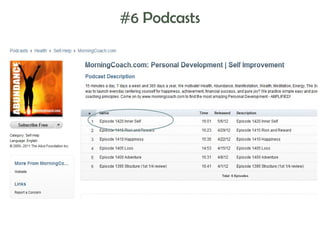 #6 Podcasts

 