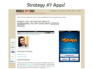 Strategy #7 Apps!

 