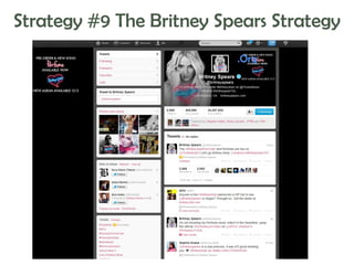 Strategy #9 The Britney Spears Strategy
.Org

 