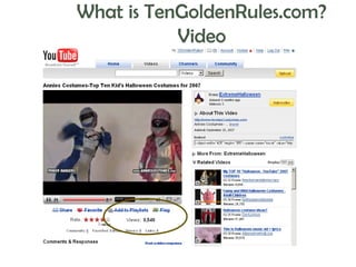 What is TenGoldenRules.com?
Video

 