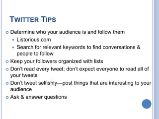 Manage ResourcesHave a champion, empower that personChoose your channels wiselyDo what you can, then build on itLook for efficienciesSet a policyExperiment and evaluate