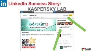 LinkedIn Success Story:
KASPERSKY LAB

 