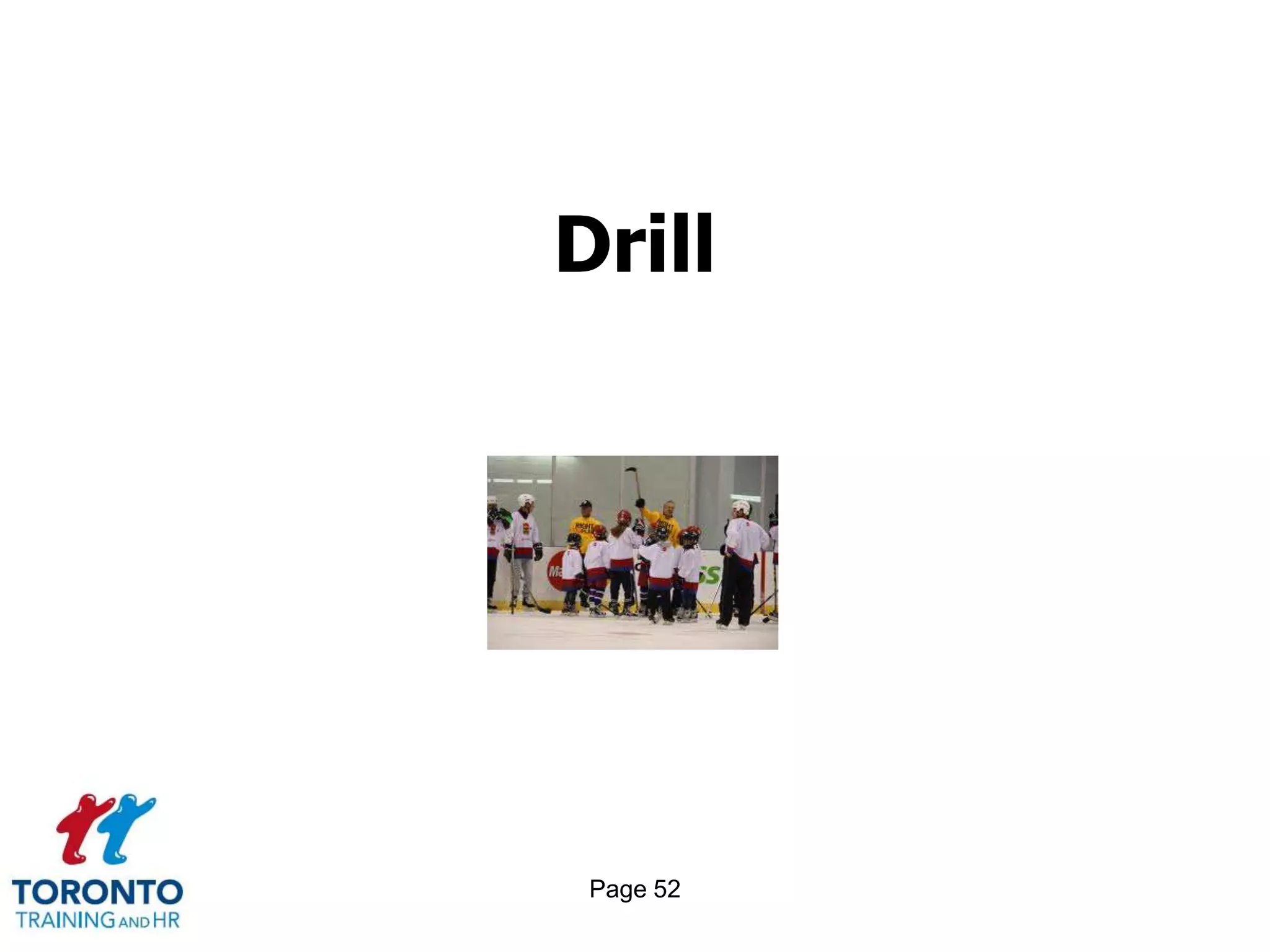 Drill




 Page 52
 