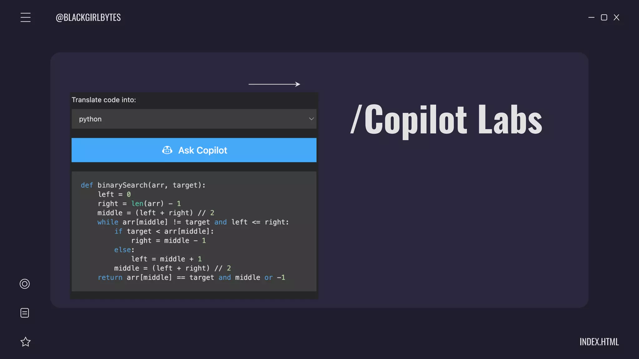 @BLACKGIRLBYTES
INDEX.HTML
/Copilot Labs
 