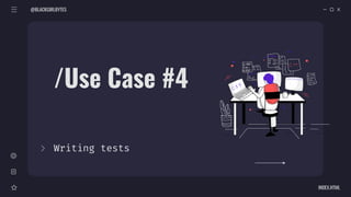 /Use Case #4
Writing tests
@BLACKGIRLBYTES
INDEX.HTML
 