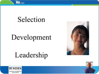 Selection Development Leadership 