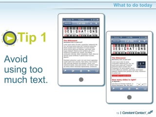 Tip 1
19
What to do today
Avoid
using too
much text.
 