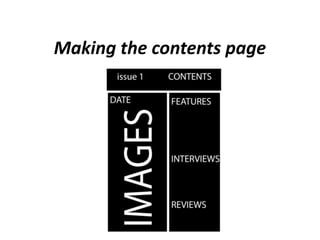 Making the contents page
 