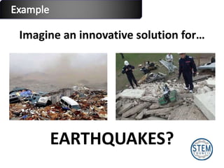 Imagine an innovative solution for… EARTHQUAKES? 