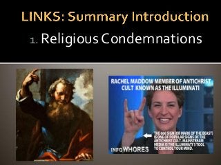 1. Religious Condemnations
 