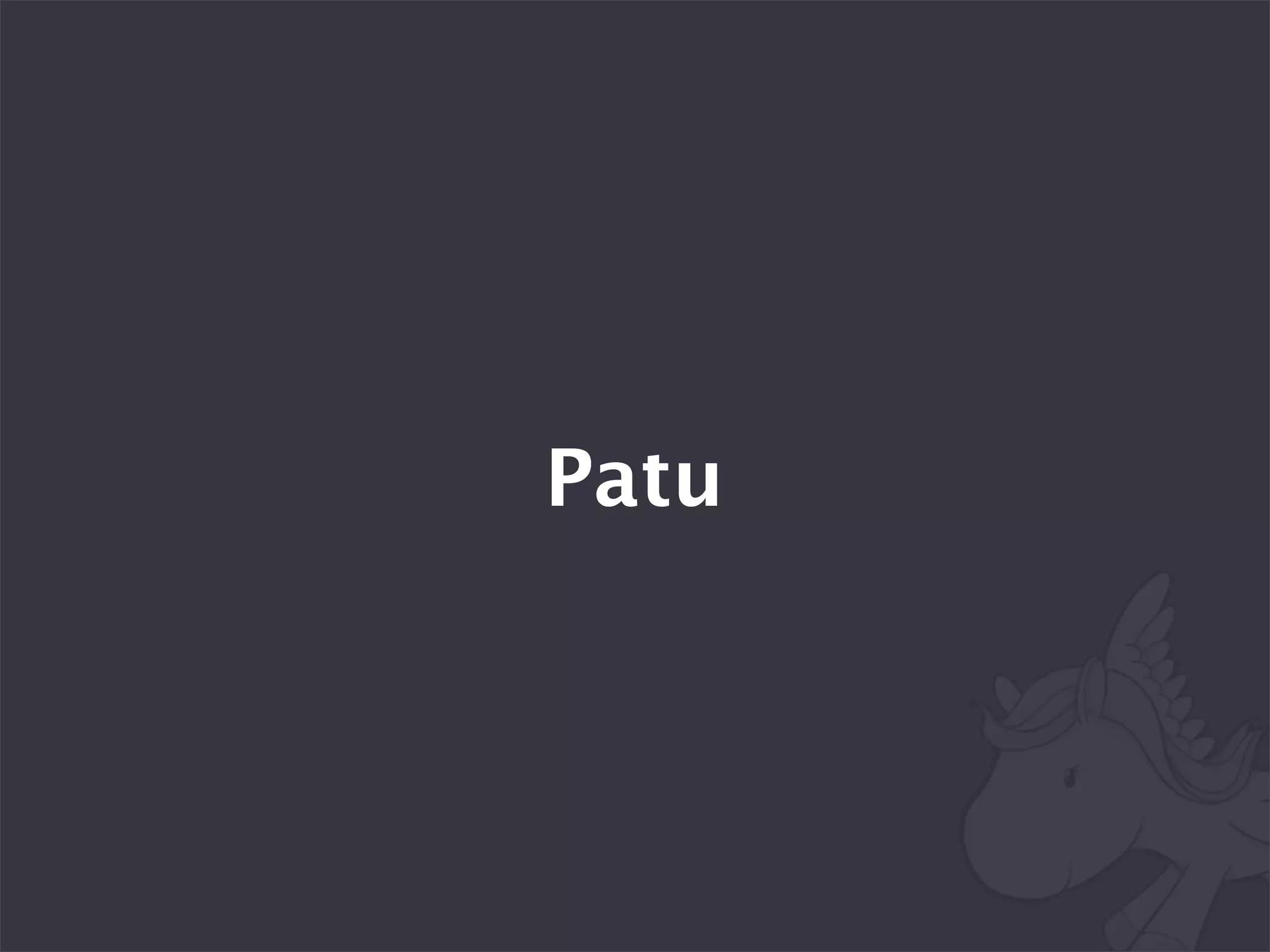 Patu
 