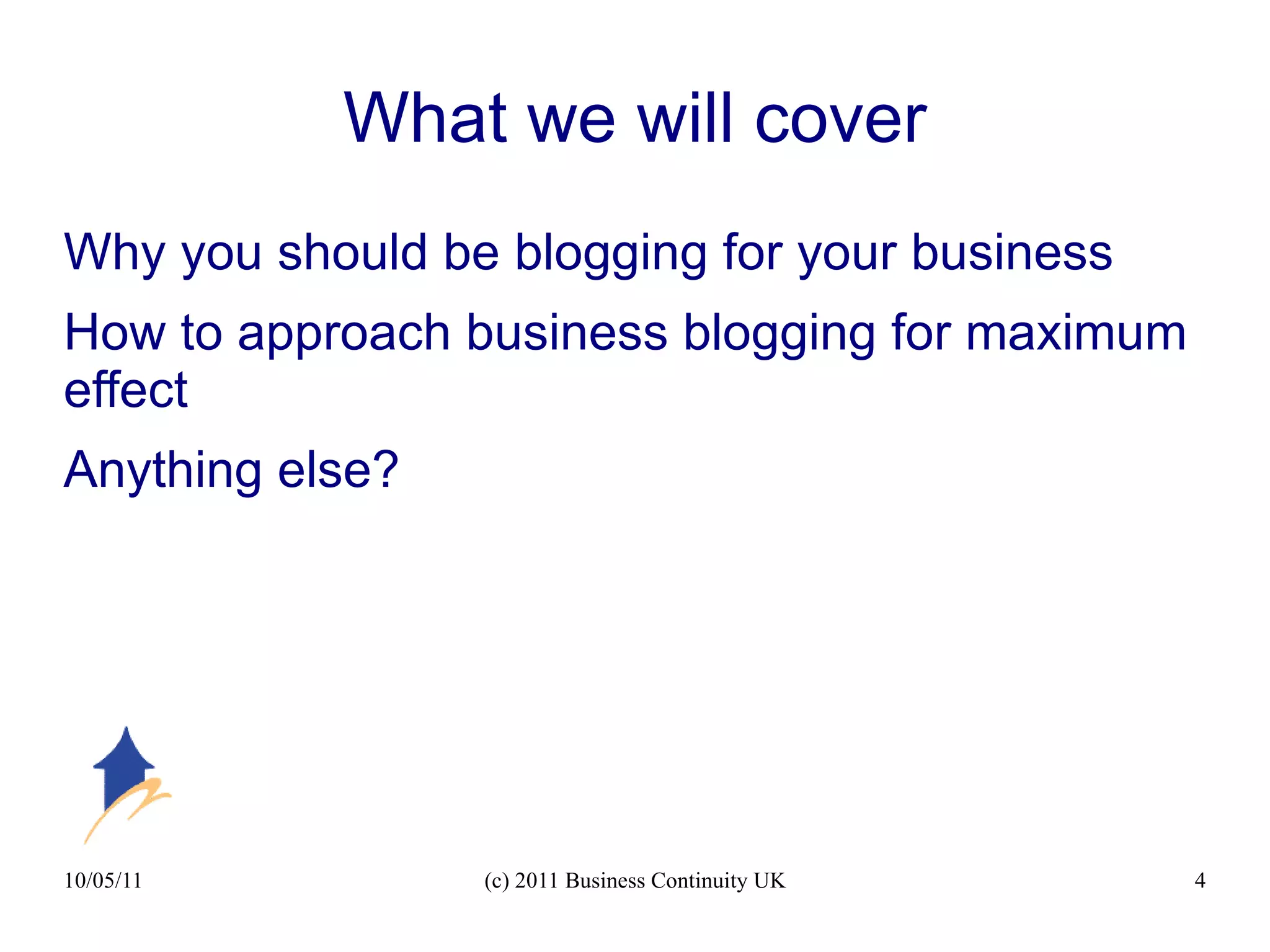 You know the mechanics of how to blog 