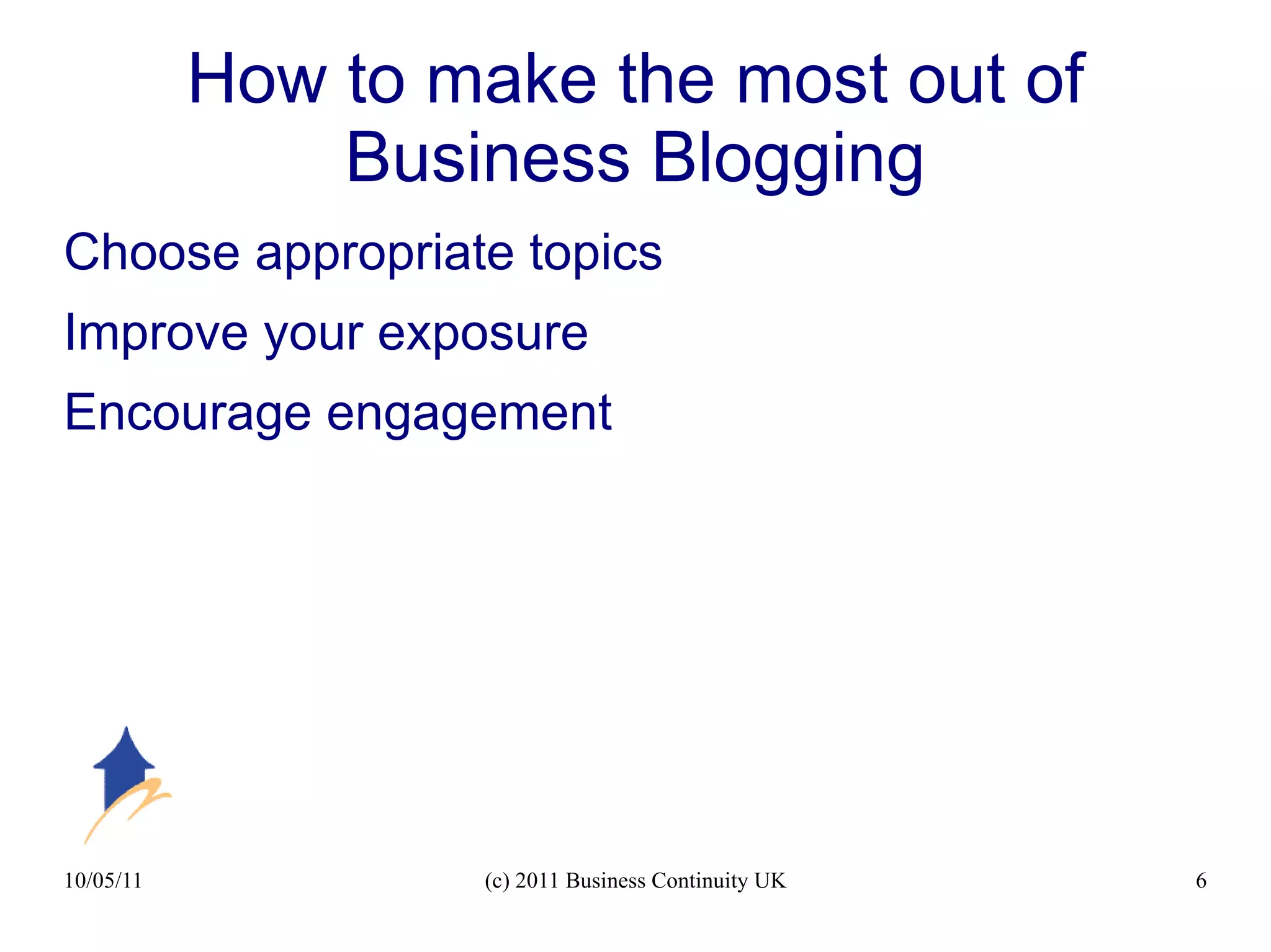 How to approach business blogging for maximum effect 