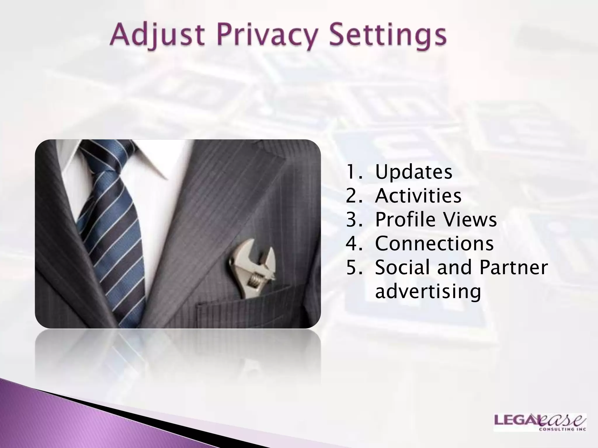1.   Updates
2.   Activities
3.   Profile Views
4.   Connections
5.   Social and Partner
     advertising
 