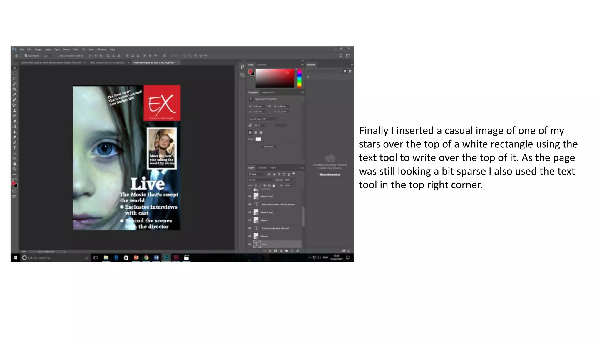 Finally I inserted a casual image of one of my
stars over the top of a white rectangle using the
text tool to write over the top of it. As the page
was still looking a bit sparse I also used the text
tool in the top right corner.
 