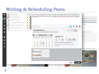 Writing & Scheduling Posts
 