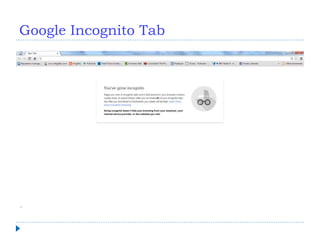 Google Incognito Tab
 