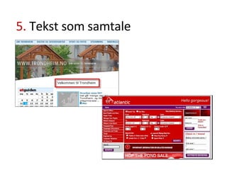 5.  Tekst som samtale 