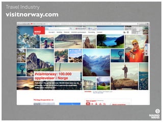 visitnorway.com
Travel Industry
 