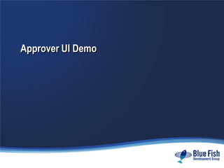 Approver UI Demo
 