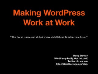 Making WordPress Work At Work