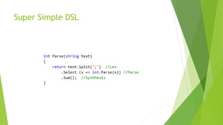 Super Simple DSL
 