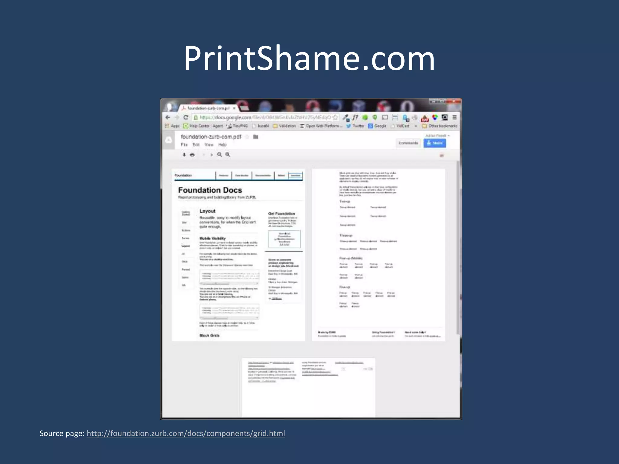 PrintShame.com
Source page: http://foundation.zurb.com/docs/components/grid.html
 