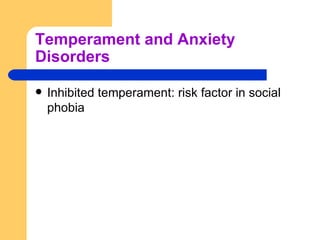 Temperament and Anxiety Disorders ,[object Object]