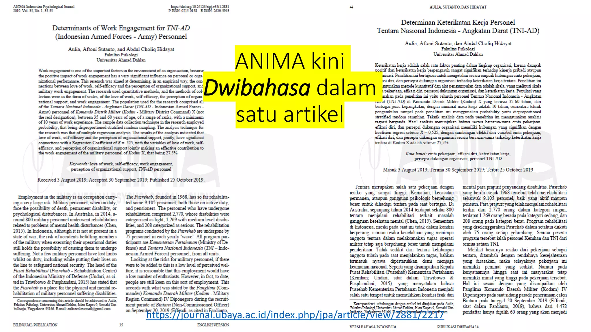 https://journal.ubaya.ac.id/index.php/jpa/article/view/2881/2217
ANIMA kini
Dwibahasa dalam
satu artikel
 
