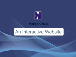 Makon Group An Interactive Website 