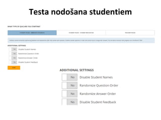 Testa nodošana studentiem
 