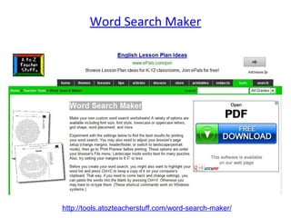 Word Search Maker
http://tools.atozteacherstuff.com/word-search-maker/
 