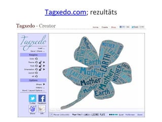 Tagxedo.com; rezultāts
 