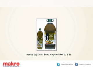 Azeite Espanhol Extra Virgem ARO 1L e 3L