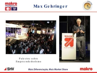 Max Gehringer Palestra sobre Empreendedorismo 