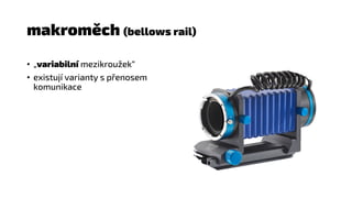 makroměch (bellows rail)
• „variabilní mezikroužek“
• existují varianty s přenosem
komunikace
 