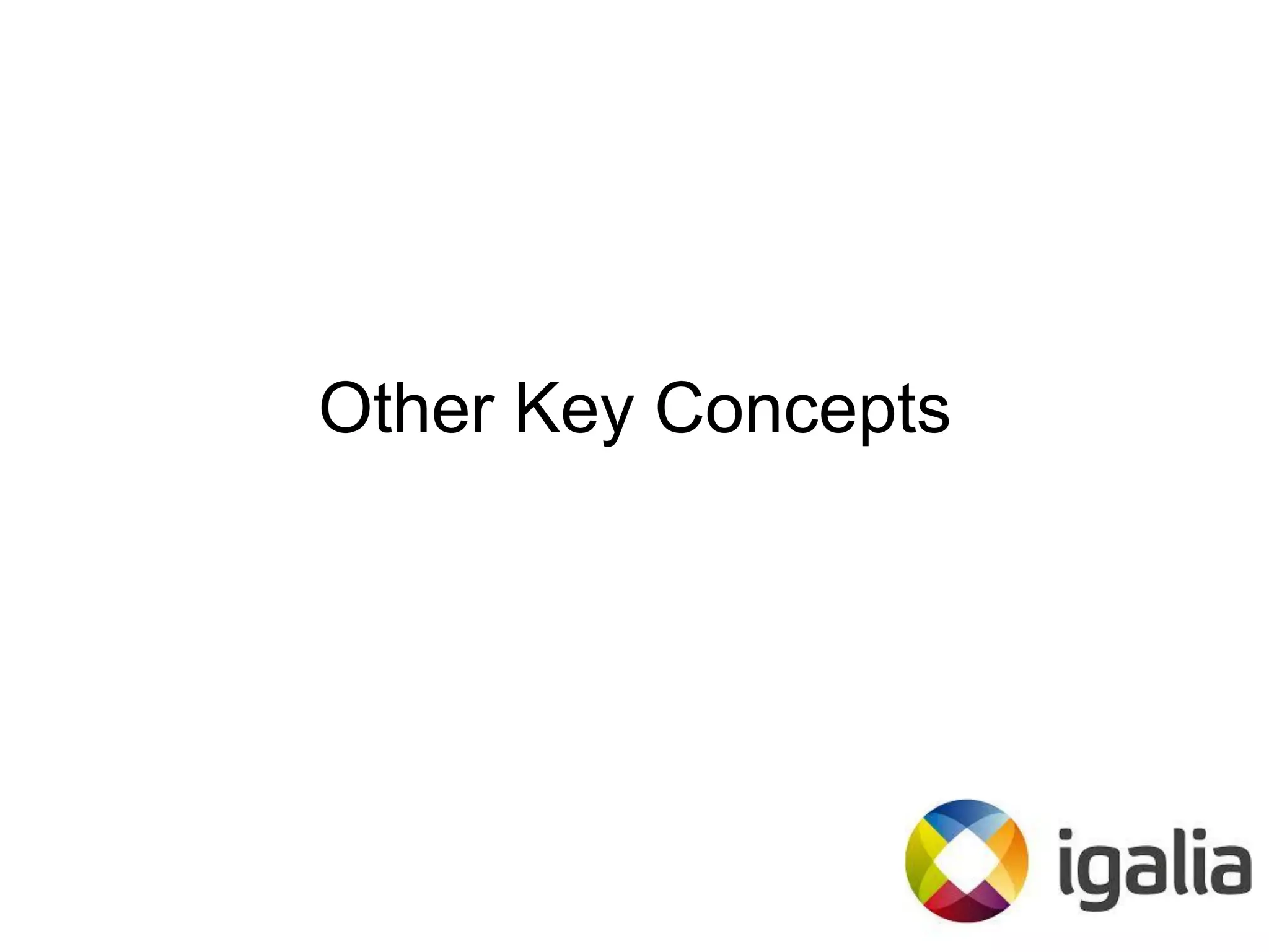 Other Key Concepts
 