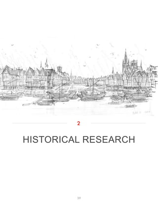 HISTORICAL RESEARCH
2
39
 