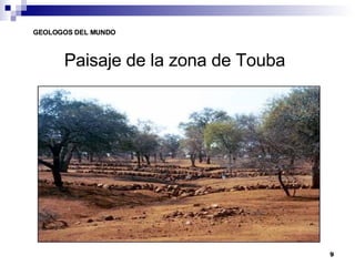 Paisaje de la zona de Touba 