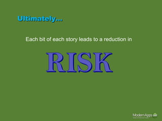 Ultimately…


  Each bit of each story leads to a reduction in
 