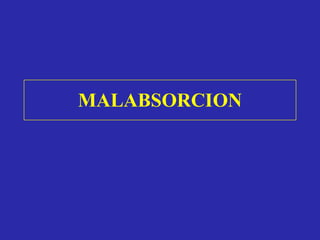 MALABSORCION 