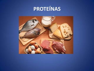 PROTEÍNAS

 