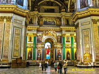 St. Isaac’s Cathedral
 